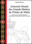 Armorial illustr� des Grands-Ma�tres de l'Ordre de Malte