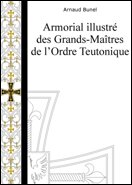 Armorial illustr� des Grands-Ma�tres de l'Ordre Teutonique
