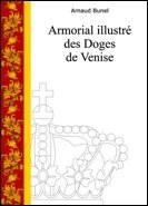 Armorial illustr� des Doges de Venise